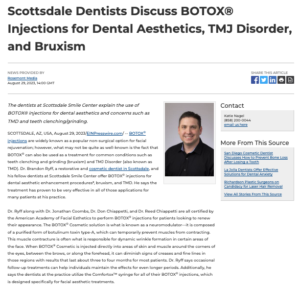Scottsdale Smile Center dentists Brandon Ryff, DDS and colleagues discuss the use of BOTOX injections for dental aesthetics, TMD, and bruxism.